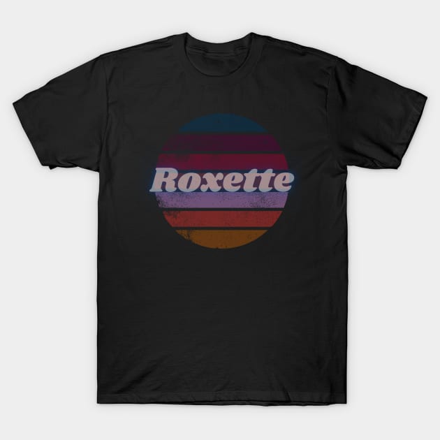 roxette T-Shirt by pemudaakhirjaman